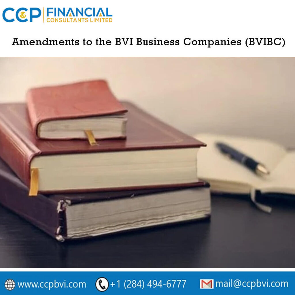 Recap Of Amendments To The BVI Business Companies (BVIBC) Act And ...